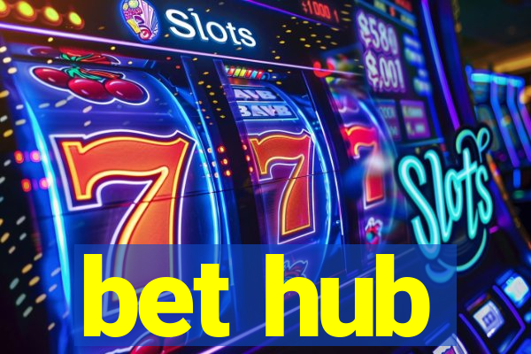 bet hub