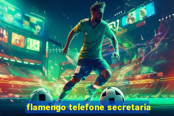 flamengo telefone secretaria