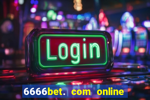 6666bet. com online slots casino