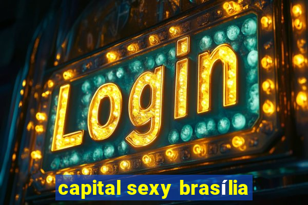 capital sexy brasília