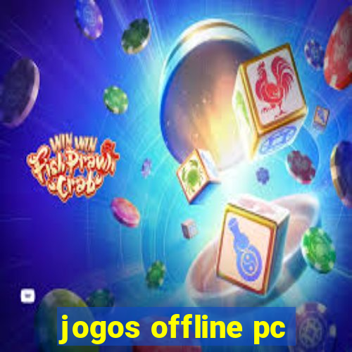 jogos offline pc