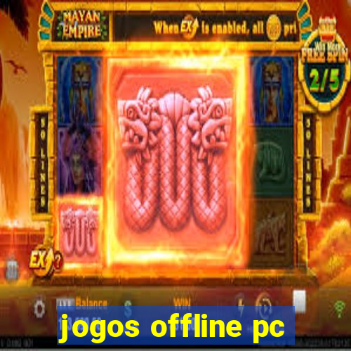 jogos offline pc