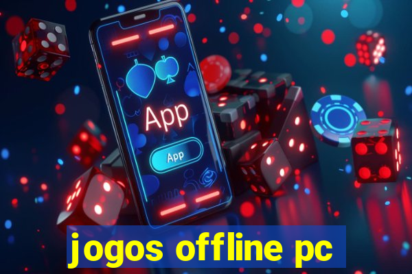 jogos offline pc