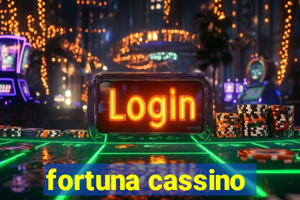 fortuna cassino