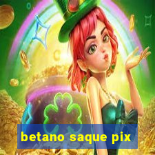 betano saque pix