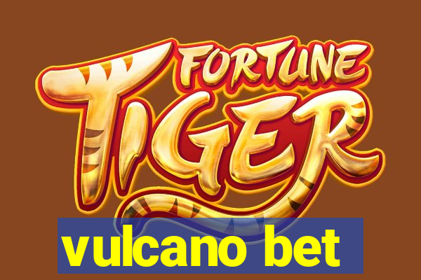 vulcano bet