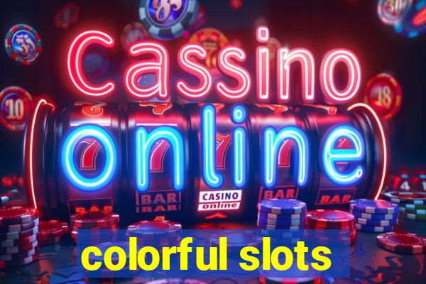 colorful slots