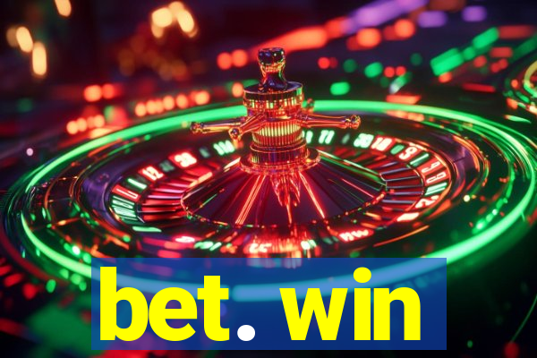 bet. win