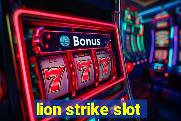 lion strike slot