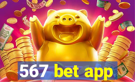 567 bet app