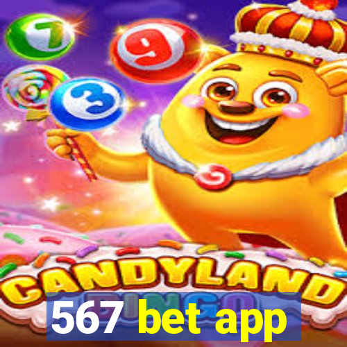 567 bet app