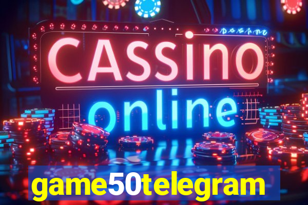 game50telegram