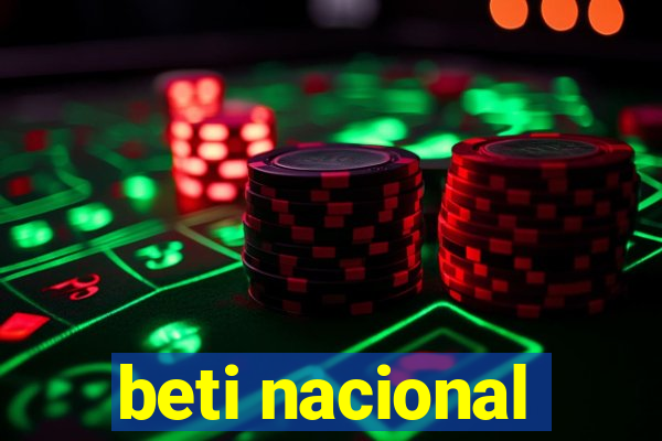 beti nacional