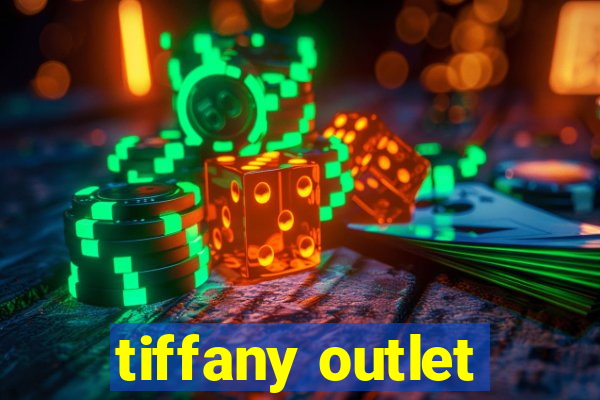 tiffany outlet