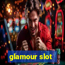 glamour slot