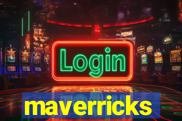 maverricks