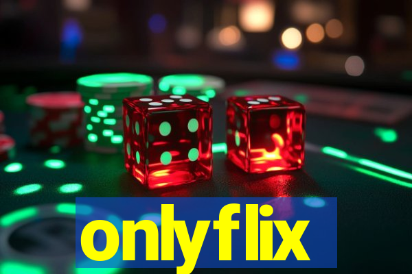 onlyflix