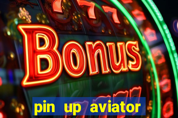 pin up aviator promo code