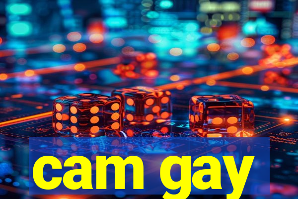 cam gay