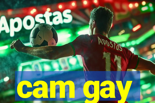 cam gay