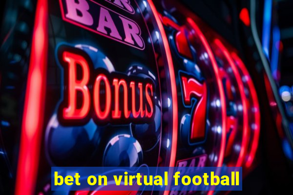 bet on virtual football