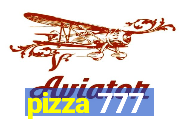 pizza 777