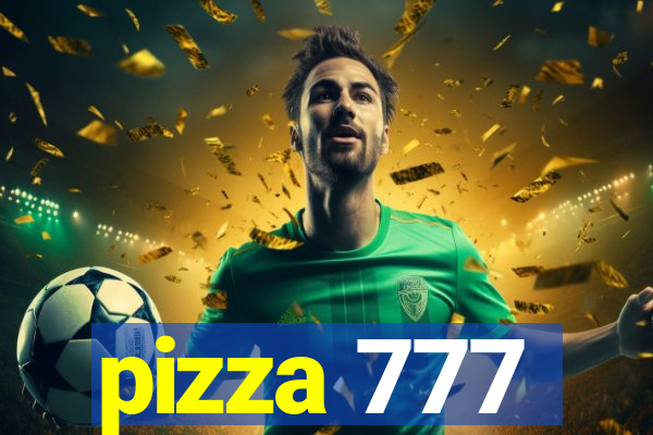 pizza 777