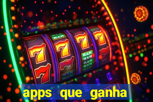 apps que ganha dinheiro jogando