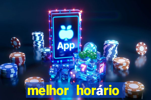 melhor horário para jogar fortune tiger de madrugada 2024