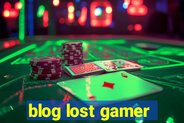 blog lost gamer