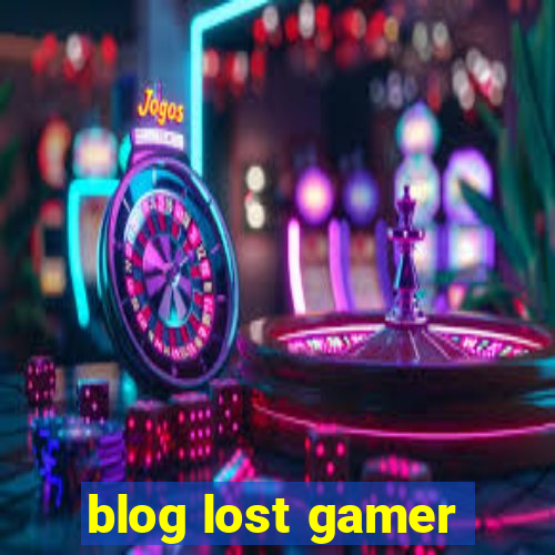 blog lost gamer