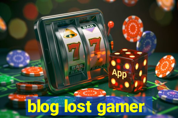 blog lost gamer