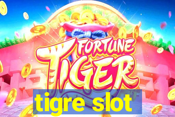 tigre slot