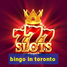 bingo in toronto