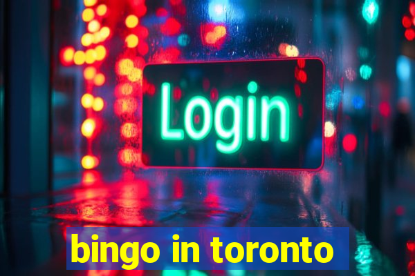 bingo in toronto