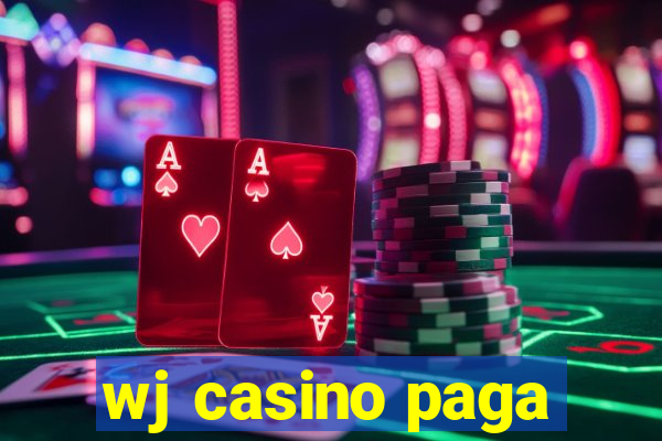 wj casino paga