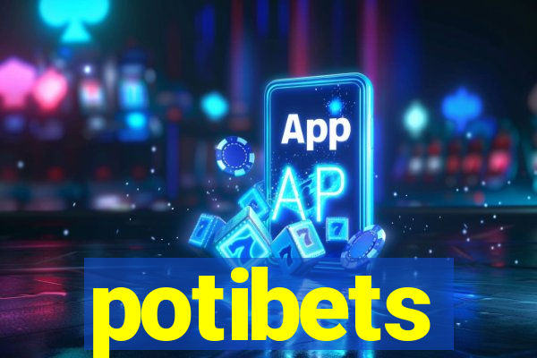 potibets