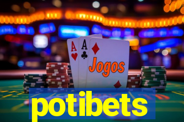 potibets