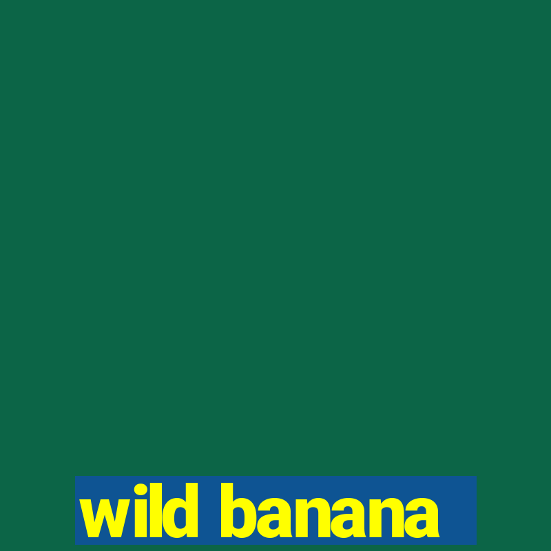 wild banana