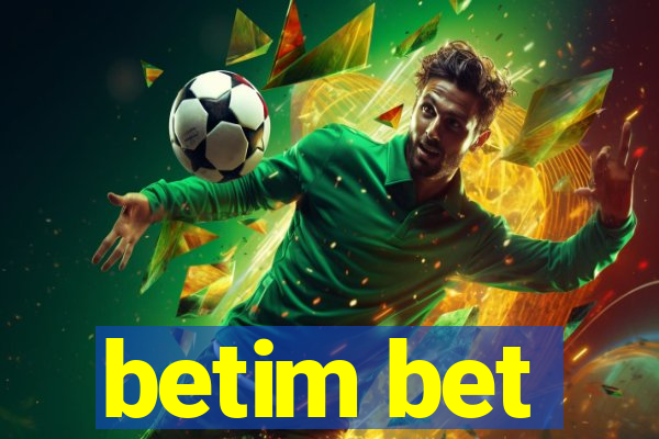 betim bet