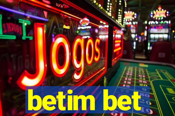 betim bet