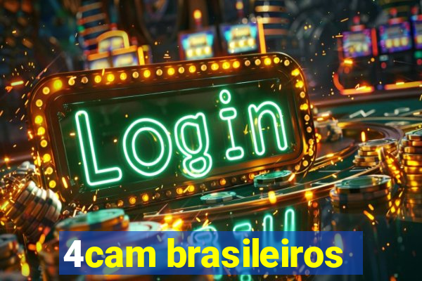 4cam brasileiros