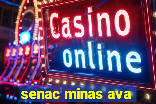 senac minas ava