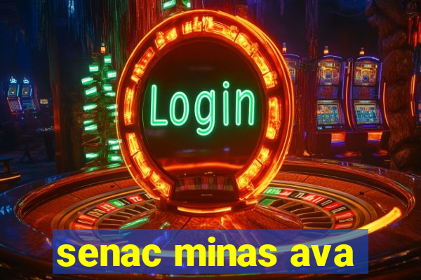 senac minas ava