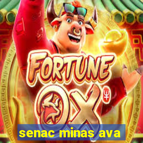 senac minas ava