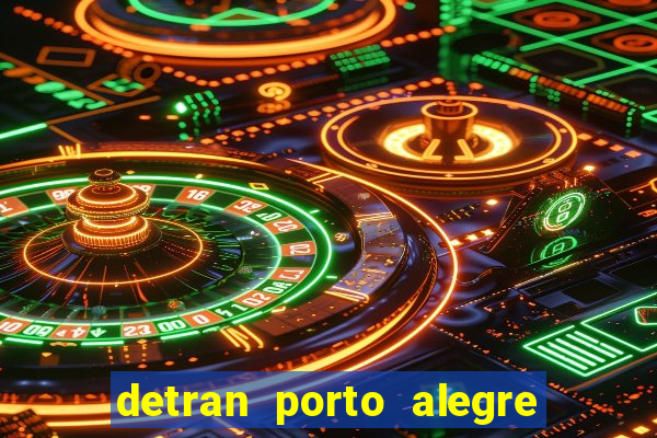 detran porto alegre zona norte