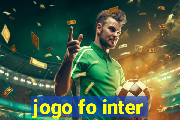 jogo fo inter