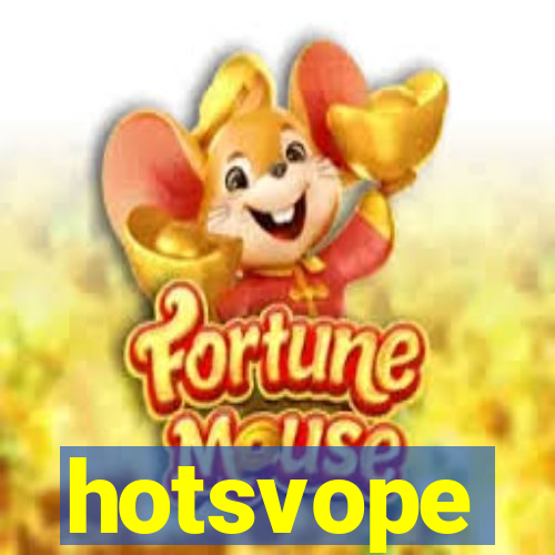 hotsvope