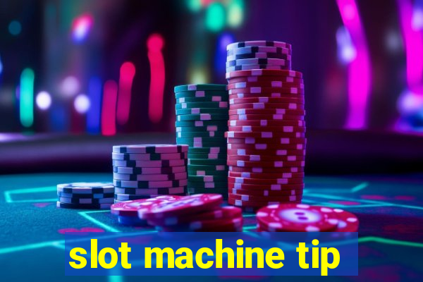 slot machine tip