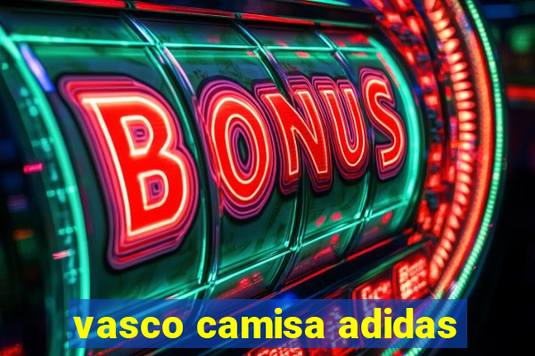 vasco camisa adidas